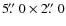 $5\hbox{$.\!\!^{\prime\prime}$ }0\times2\hbox{$.\!\!^{\prime\prime}$ }0$