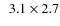 $\phantom{0}3.1\times2.7$