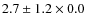 $2.7\pm1.2\times0.0$