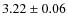 $3.22\pm0.06$