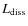 $L_{\rm diss}$