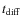 $t_{\rm diff}$