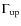$\Gamma _{\rm up}$
