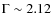 $\Gamma \sim 2.12$