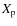 $X_{\rm p}$