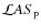 $\mathcal{L}AS_{\rm p}$