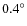 $0.4^\circ$