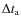 $\Delta t_{\rm a}$