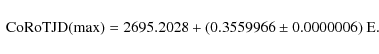 \begin{displaymath}\begin{array}{lr}
\rm {CoRoTJD (max)}=2695.2028+(0.3559966\pm0.0000006)~E.
\end{array}\end{displaymath}