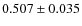 $0.507\pm0.035$