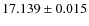 $17.139\pm0.015$