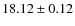$18.12\pm0.12$