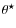 $\theta ^{\star }$