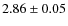 $2.86 \pm 0.05$