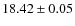 $18.42\pm0.05$