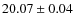 $20.07\pm0.04$