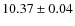 $10.37\pm0.04$