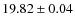 $19.82\pm0.04$