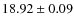 $18.92\pm0.09$