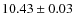 $10.43\pm0.03$
