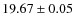 $19.67\pm0.05$