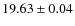 $19.63\pm0.04$