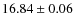 $16.84\pm0.06$