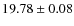 $19.78\pm0.08$