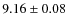 $9.16\pm0.08$