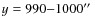 $y = 990{-}1000\hbox{$^{\prime\prime}$ }$