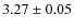 $3.27 \pm 0.05$