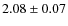 $2.08 \pm 0.07$