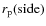 $r_{\rm p}\rm (side)$