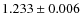 $1.233 \pm 0.006$
