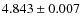 $4.843 \pm 0.007$