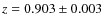 $z=0.903\pm0.003$