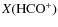 $X({\rm HCO^+})$