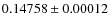 $0.14758 \pm 0.00012$