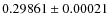 $0.29861 \pm 0.00021$
