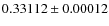 $0.33112 \pm 0.00012$