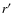 $r^{\prime }$