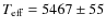 $T_{\rm eff}=5467\pm55$