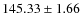 $145.33 \pm 1.66$