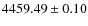 $4459.49 \pm 0.10$