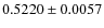 $0.5220\pm0.0057$