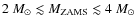 $2~M_{\odot}\lesssim M_{\rm ZAMS} \lesssim 4~M_{\odot}$