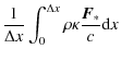 $\displaystyle \frac{1}{\Delta x} \int_0^{\Delta x}\rho \kappa \frac{\vec{F}_*}{c} {\rm d}x$