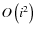 $O\left(i^2\right)$
