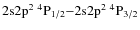 $\rm 2s2p^2\ ^4P_{1/2}{-}2s2p^2\ ^4P_{3/2}$