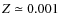 $Z\simeq 0.001$